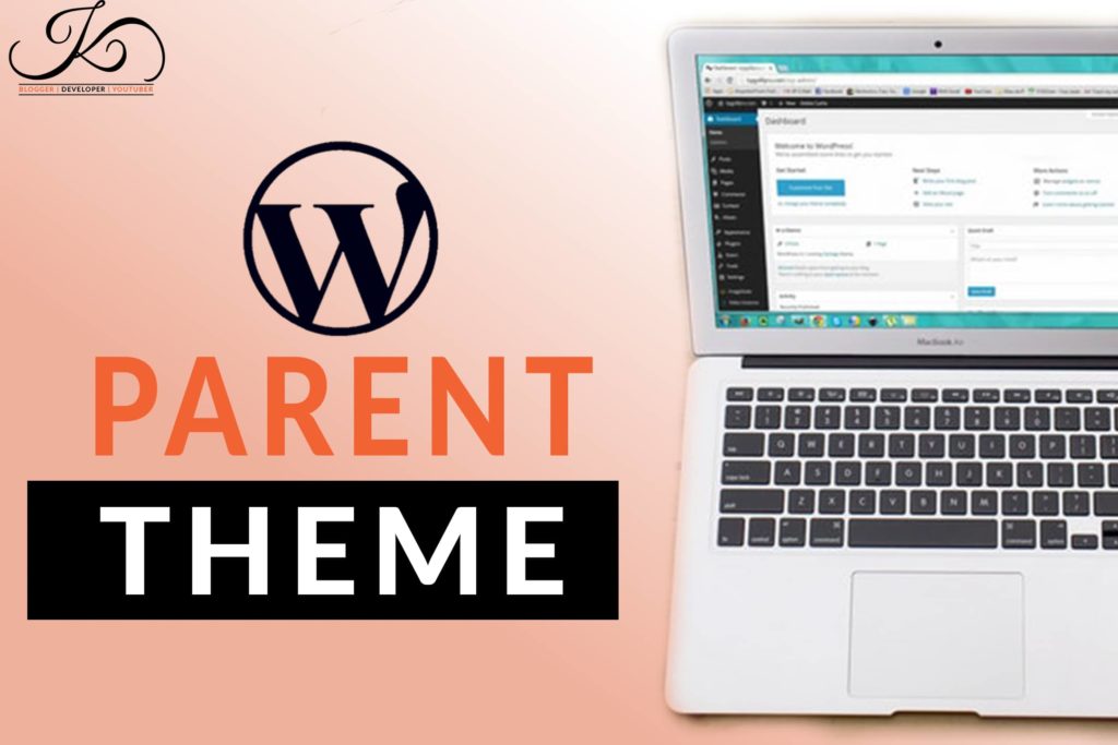 What is WordPress Parent Theme