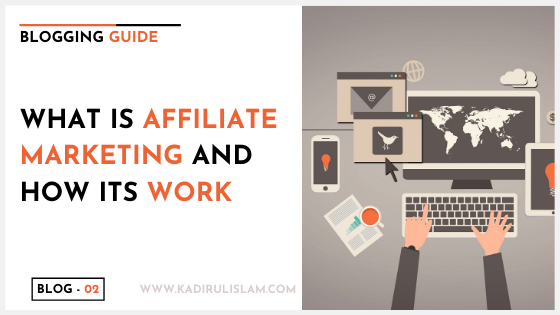 What is affiliate marketing and how its work