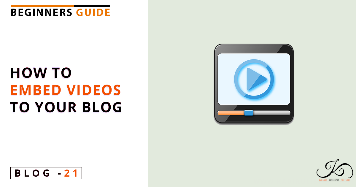 How to embed videos to your blog post